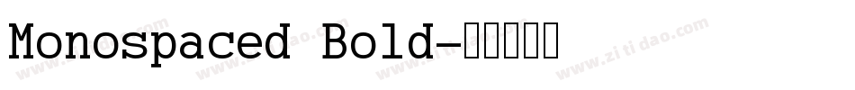 Monospaced Bold字体转换